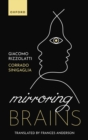 Image for Mirroring Brains: How We Understand Others from the Inside