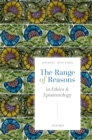 Image for The Range of Reasons: In Ethics and Epistemology