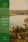 Image for Picturesque Literature and the Transformation of the American Landscape, 1835-1874