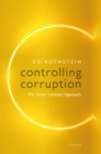 Image for Controlling Corruption: The Social Contract Approach