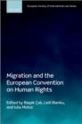 Image for Migration and the European Convention on Human Rights