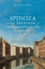 Image for Spinoza and the Freedom of Philosophizing