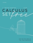 Image for Calculus Set Free: Infinitesimals to the Rescue