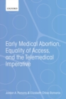 Image for Early Medical Abortion, Equality of Access, and the Telemedical Imperative