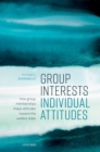 Image for Group Interests, Individual Attitudes: How Group Memberships Shape Attitudes Towards the Welfare State
