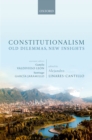 Image for Constitutionalism: Old Dilemmas, New Insights