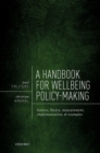 Image for Handbook for Wellbeing Policy-Making: History, Theory, Measurement, Implementation, and Examples