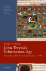 Image for John Trevisa&#39;s Information Age: Knowledge and the Pursuit of Literature, C. 1400