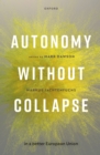 Image for Autonomy without collapse in the European Union