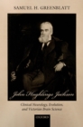 Image for John Hughlings Jackson: Clinical Neurology, Evolution, and Victorian Brain Science