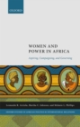 Image for Women and power in Africa: aspiring, campaigning, and governing