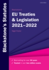 Image for Blackstone&#39;s EU Treaties &amp; Legislation 2021-2022