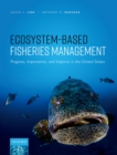 Image for Ecosystem-Based Fisheries Management: Progress, Importance, and Impacts in the United States