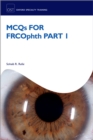 Image for MCQs for FRCOphth Part 1 : Part 1