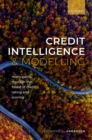 Image for Credit intelligence and modelling: many paths through the forest of credit rating and scoring