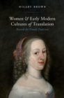 Image for Women and Early Modern Cultures of Translation: Beyond the Female Tradition