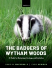 Image for The Badgers of Wytham Woods: A Model for Behaviour, Ecology, and Evolution