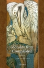 Image for Morality from Compassion