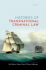 Image for Histories of Transnational Criminal Law