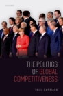 Image for Politics of Global Competitiveness