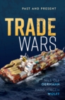 Image for Trade wars: past and present