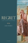 Image for Regret: a study in ancient moral psychology