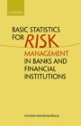 Image for Basic Statistics for Risk Management in Banks and Financial Institutions