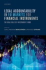 Image for Legal Accountability in EU Markets for Financial Instruments: The Dual Role of Investment Firms
