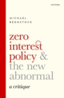Image for Zero Interest Policy and the New Abnormal: A Critique