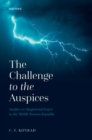 Image for Challenge to the Auspices: Studies on Magisterial Power in the Middle Roman Republic