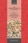Image for Oxford History of Life-Writing: Volume 7: Postwar to Contemporary, 1945-2020