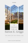 Image for Literary Life of Sutton E. Griggs: The Man on the Firing Line