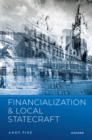Image for Financialization and Local Statecraft
