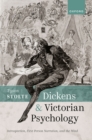 Image for Dickens and Victorian Psychology: Introspection, First-Person Narration, and the Mind