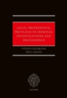 Image for Legal Professional Privilege in Criminal Investigations and Proceedings