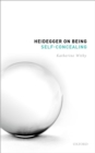 Image for Heidegger on Being Self-Concealing