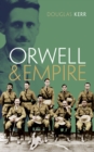 Image for Orwell and Empire