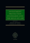 Image for Investment Protection Standards and the Rule of Law
