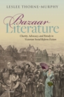 Image for Bazaar Literature: Charity, Advocacy, and Parody in Victorian Social Reform Fiction
