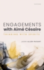 Image for Engagements with Aime Cesaire: Thinking with Spirits
