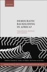 Image for Democratic Backsliding in Africa?: Autocratization, Resilience, and Contention