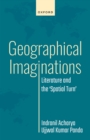 Image for Geographical Imaginations: Literature and the &#39;Spatial Turn&#39;