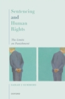 Image for Sentencing and Human Rights: The Limits on Punishment