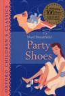 Image for Oxford Children&#39;s Classics: Party Shoes