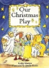 Image for Our Christmas Play
