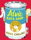 Image for Alvie Eats Soup