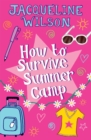 Image for How to Survive Summer Camp
