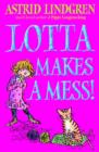 Image for Lotta makes a mess!