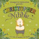 Image for Christopher Nibble
