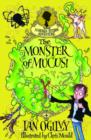 Image for The monster of mucus!